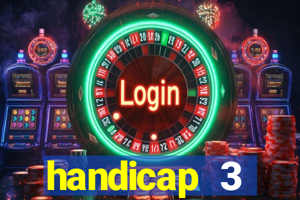 handicap 3 resultado final